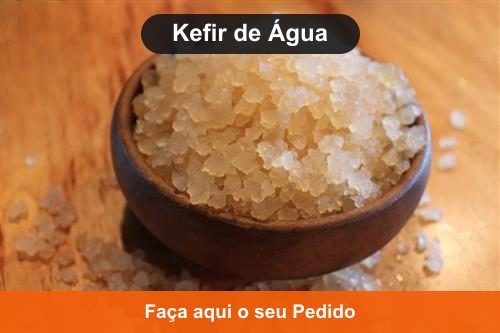 Kefir de Água - Doação de Kefir em Almeirim - PA
